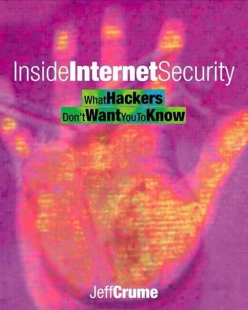 Cover of “Inside Internet Security: What Hackers Don't Want You To Know” by Jeff Crume — a thermal image of a hand pressed against glass